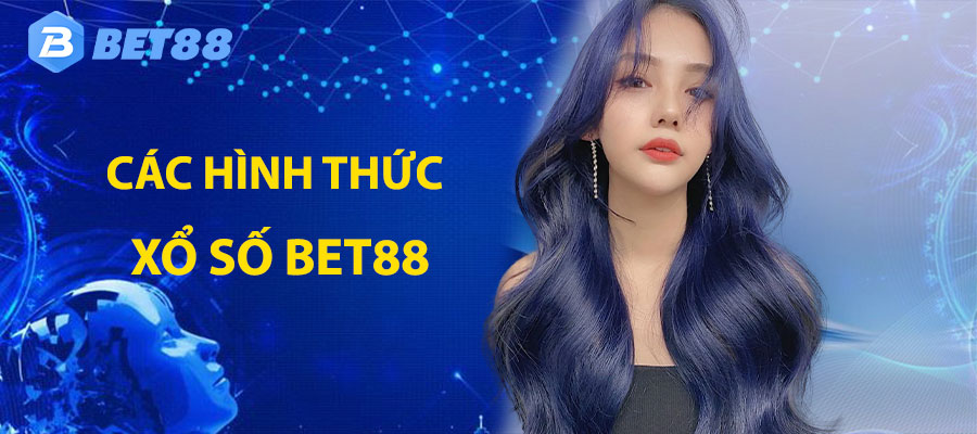 Các hình thức xổ số bet88